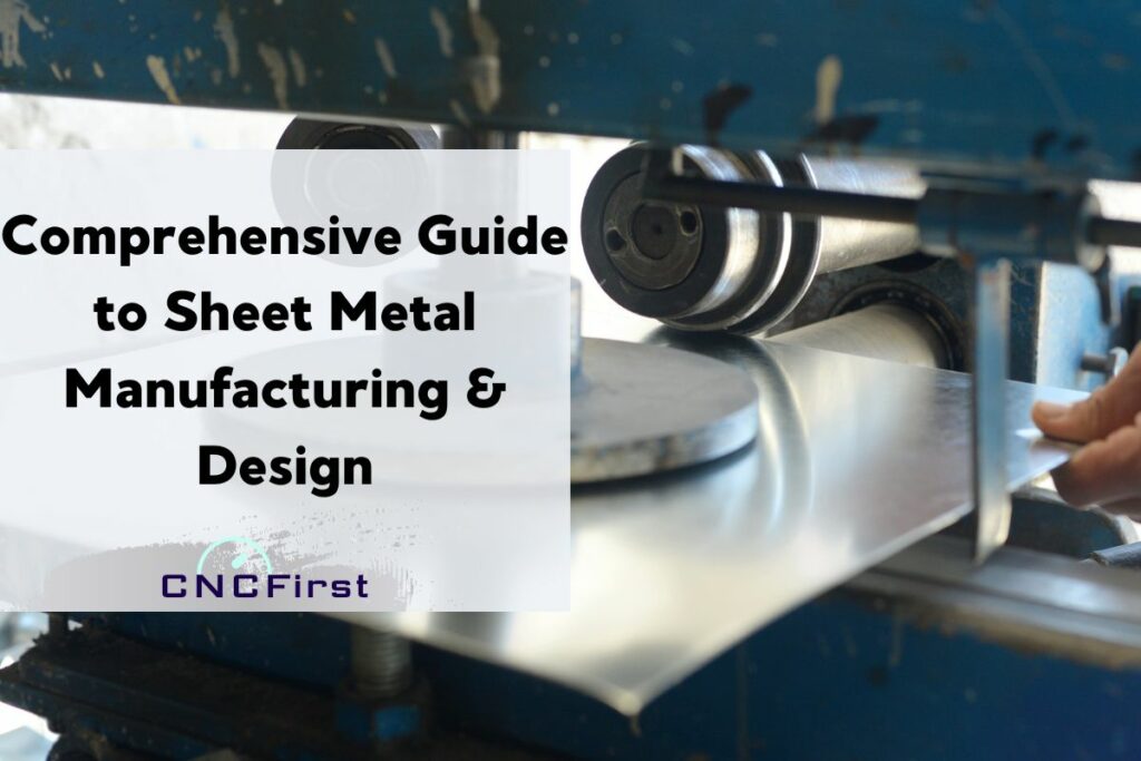 Sheet Metal Manufacturing & Design